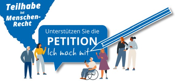 Grafik Aufruf zur Petitions-Unterzeichnung Teilhabe ist Menschnrecht
